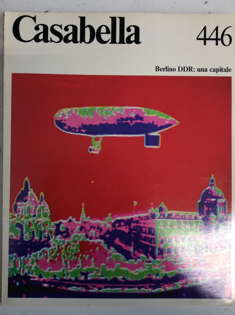 CASABELLA. Rivista internazionale di Architettura. N. 446. Aprile 1979.