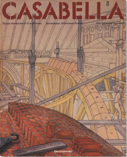 CASABELLA. Rivista internazionale di Architettura. N. 516. Settembre 1985.