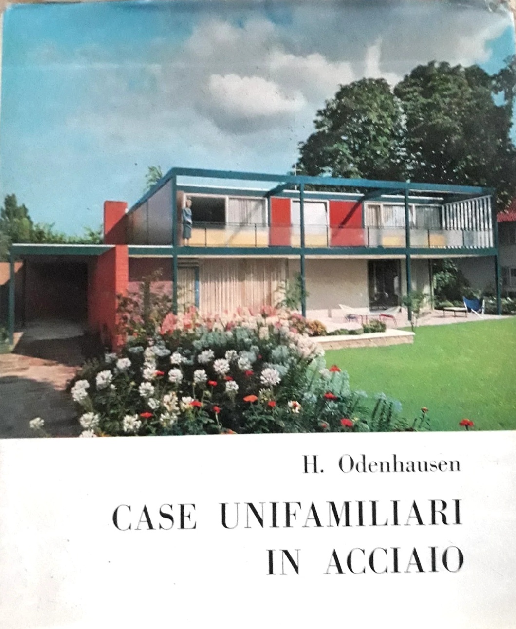 CASE UNIFAMILIARI IN ACCIAIO. - Pubblicazione della Beratungsstelle fur Stahlverwerdung …