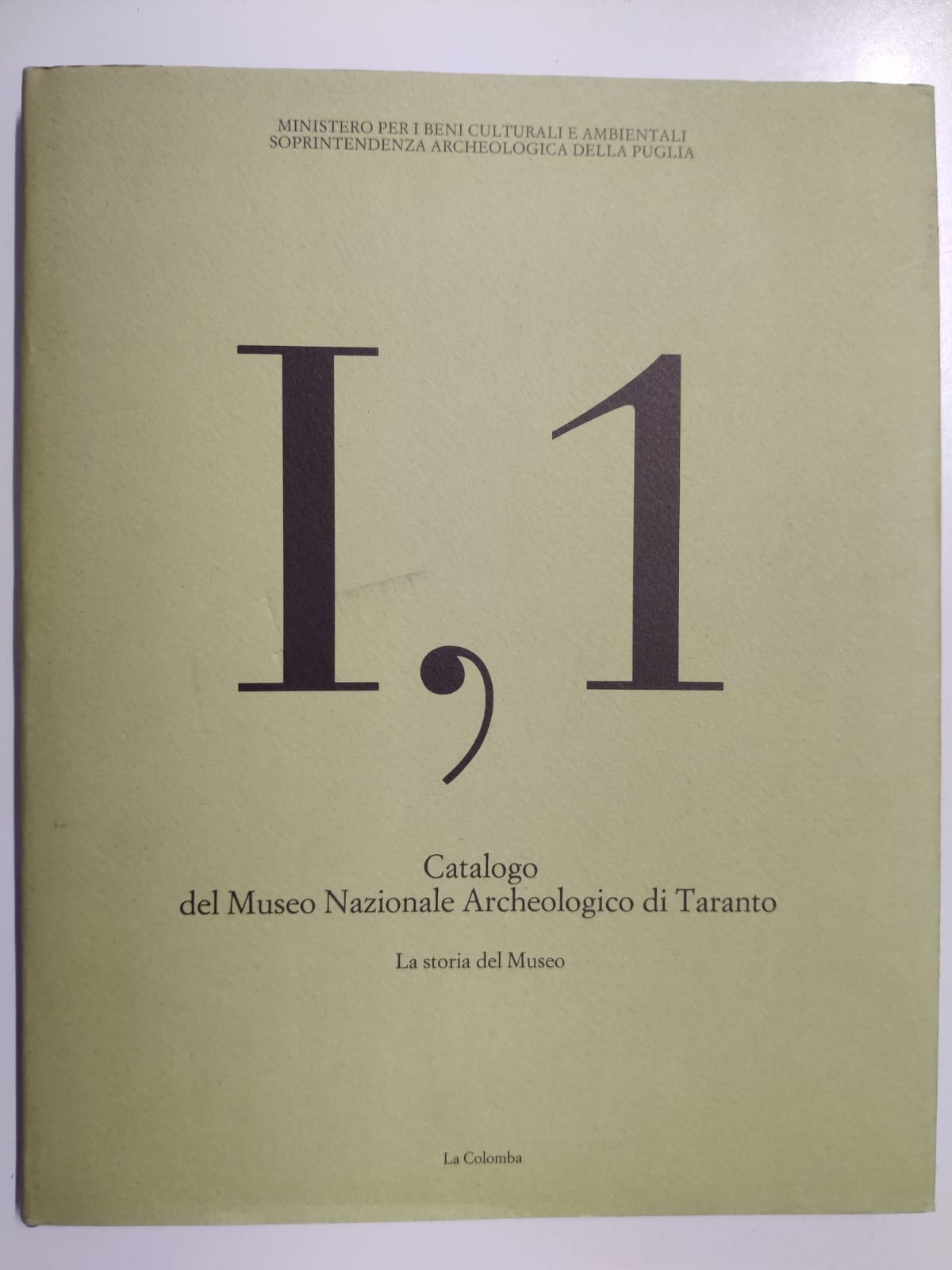 CATALOGO DEL MUSEO NAZIONALE ARCHEOLOGICO DI TARANTO. Volume 1.1. - …