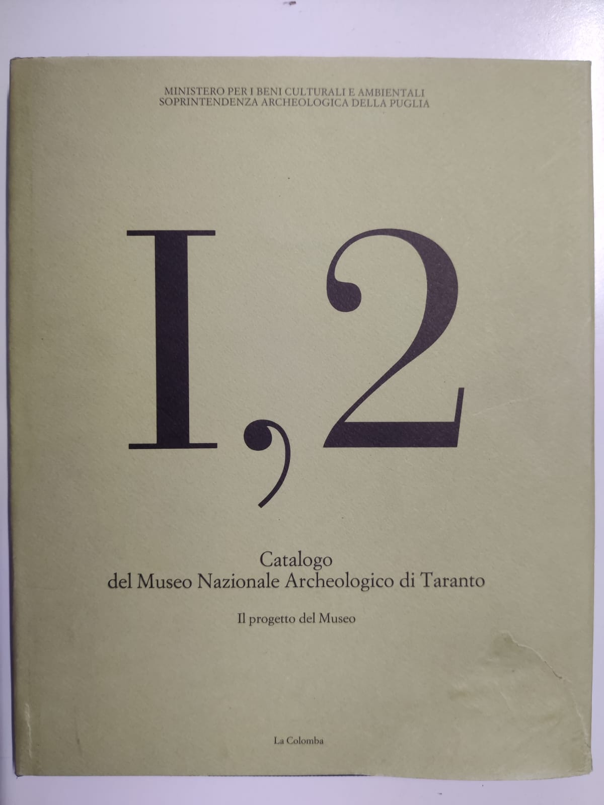 CATALOGO DEL MUSEO NAZIONALE ARCHEOLOGICO DI TARANTO. Volume 1.2. - …