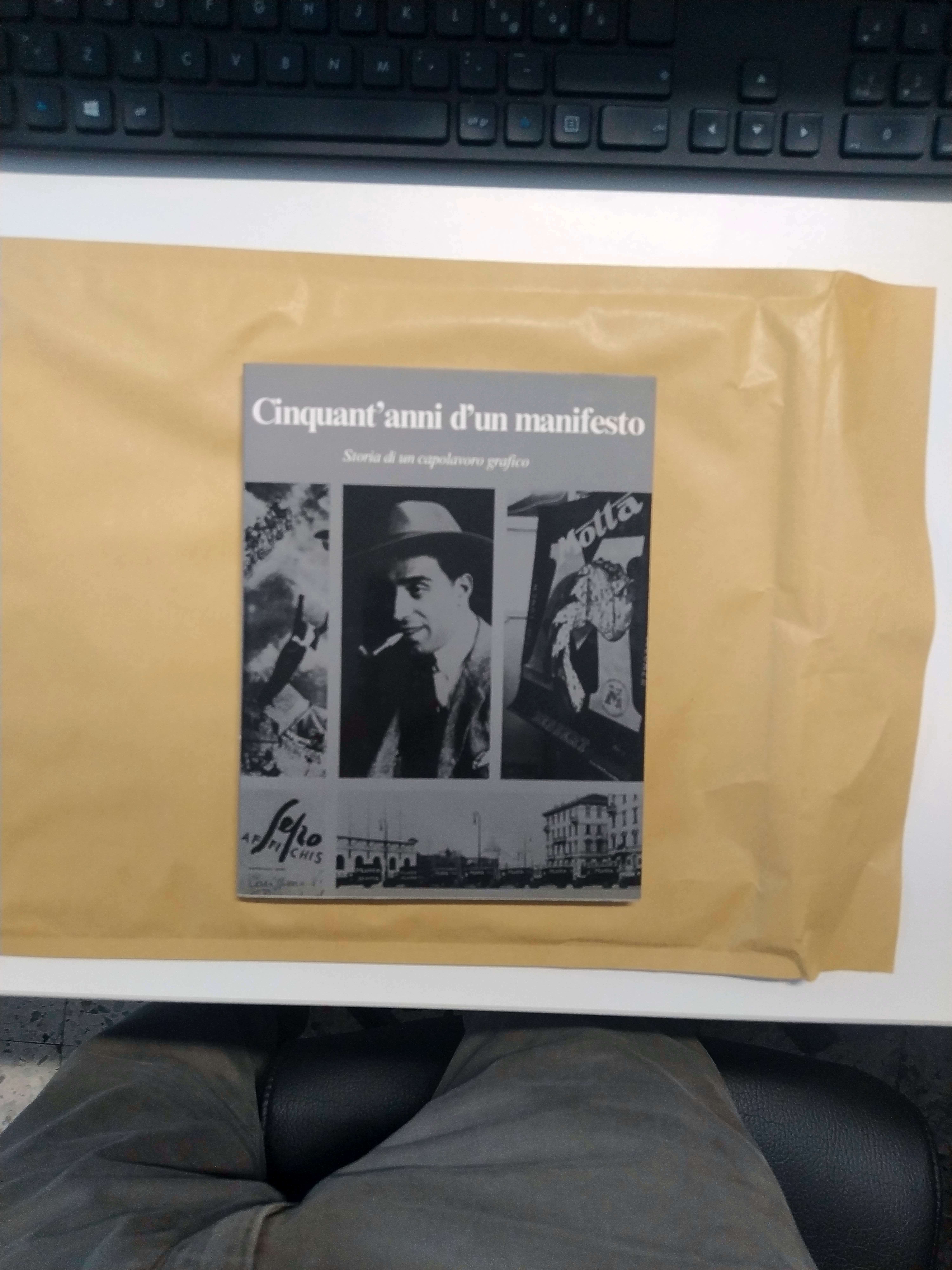 CINQUANT'ANNI DI UN MANIFESTO : STORIA DI UN CAPOLAVORO GRAFICO.