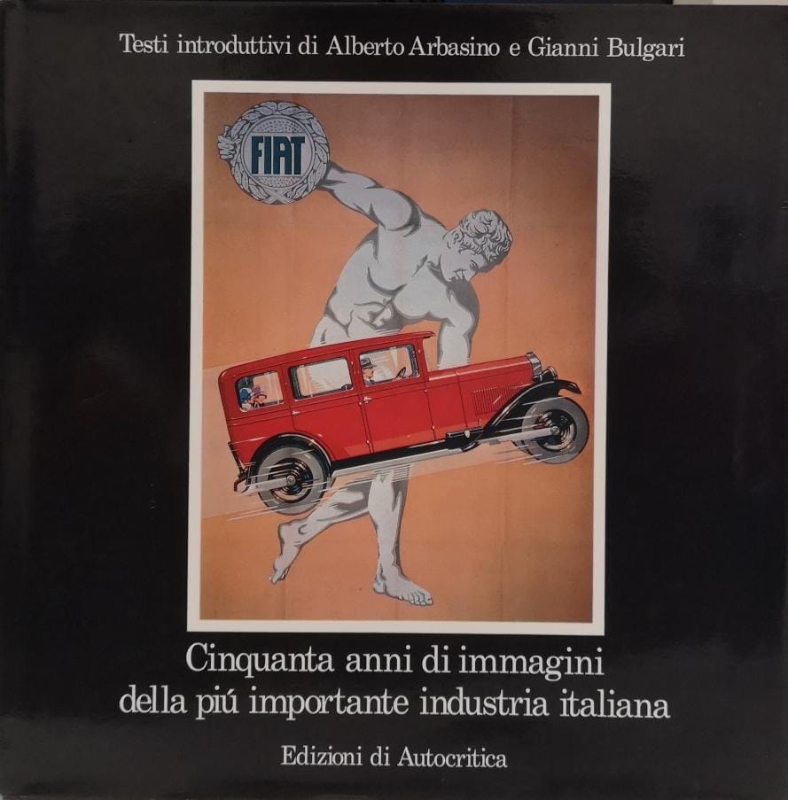 CINQUANTA ANNI DI IMMAGINI DELLA PIU IMPORTANTE INDUSTRIA ITALIANA.