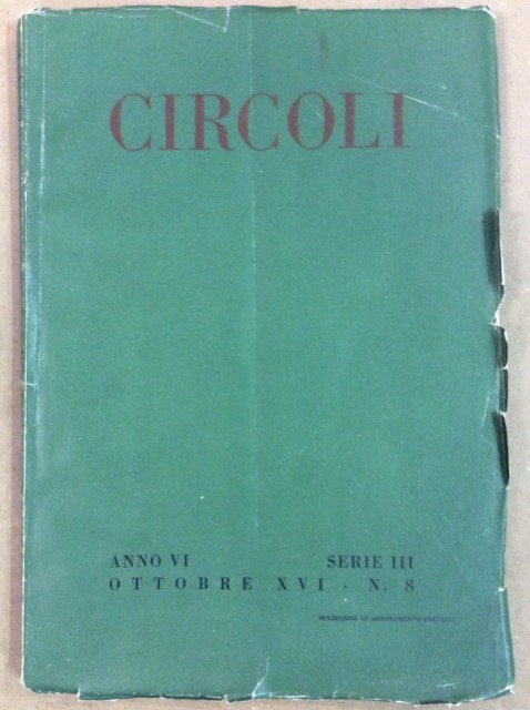 CIRCOLI. ANNO VII SERIE III NUMERO 5-6 MAGGIO-GIUGNO 1938. - …