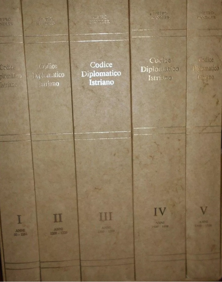 CODICE DIPLOMATICO ISTRIANO. 5 Volumi.