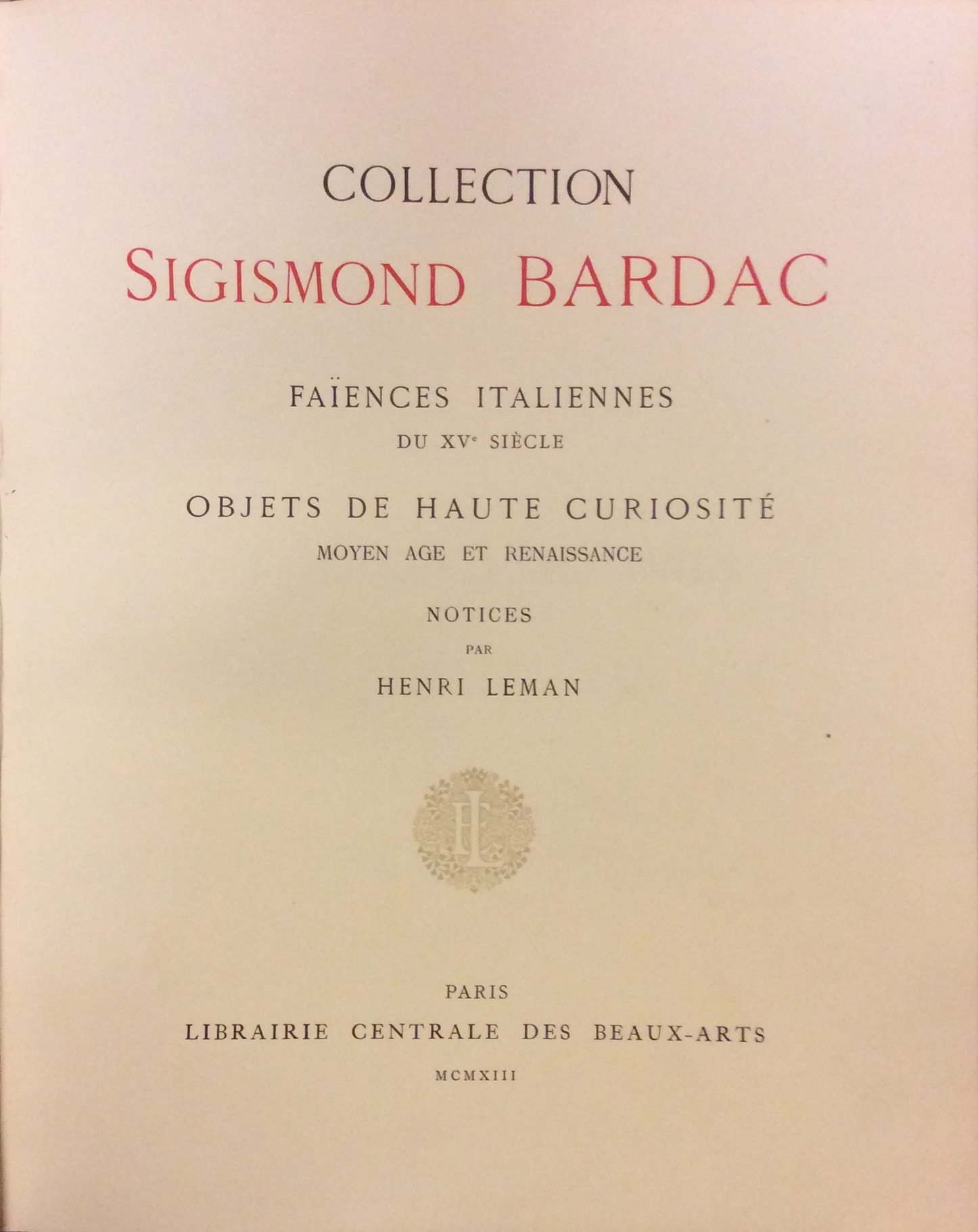 COLLECTION SIGISMOND BARDAC. - Faiences italiennes du XV siècle. Objets …