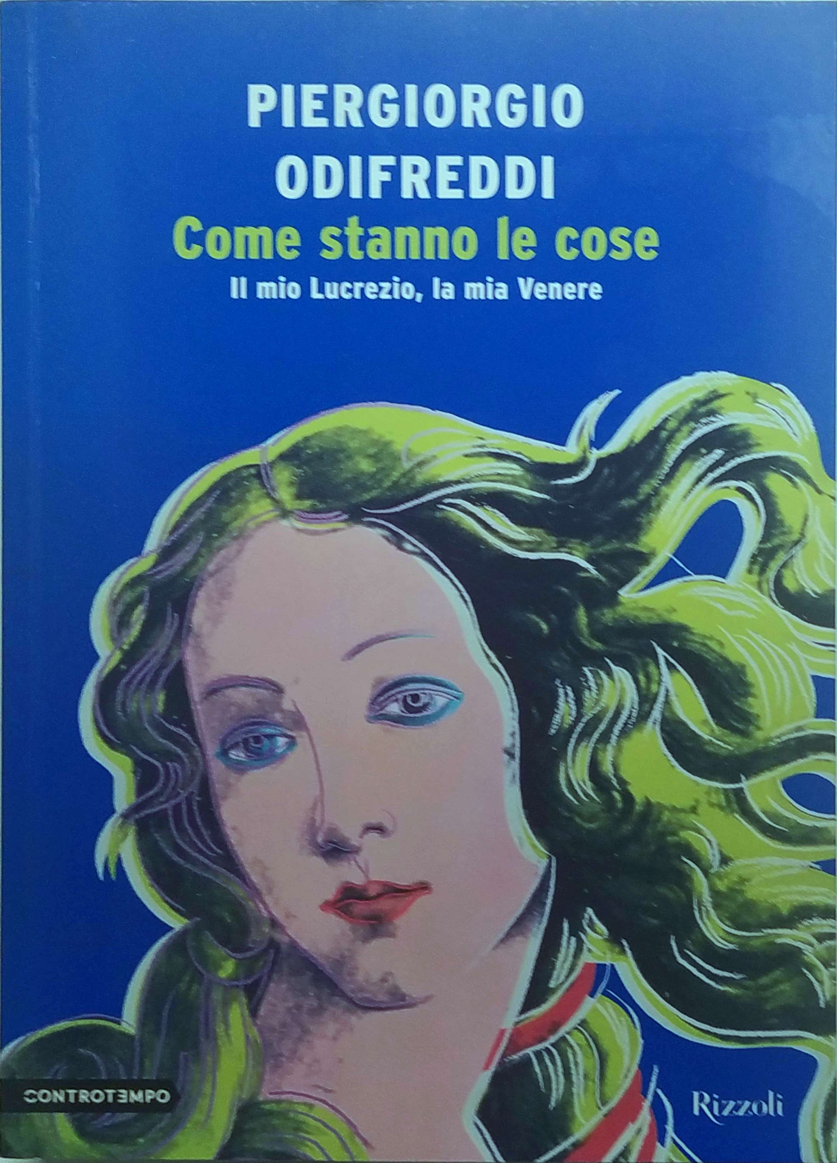 COME STANNO LE COSE. - Il mio Lucrezio, la mia …