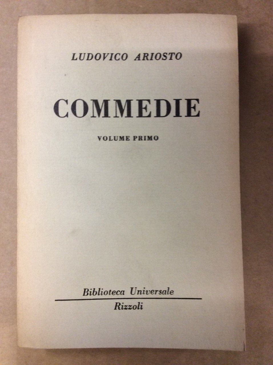 COMMEDIE. VOLUME PRIMO.