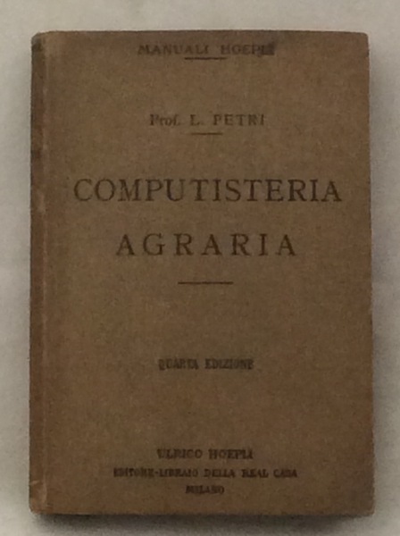 COMPUTISTERIA AGRARIA. - Quarta edizione riveduta.