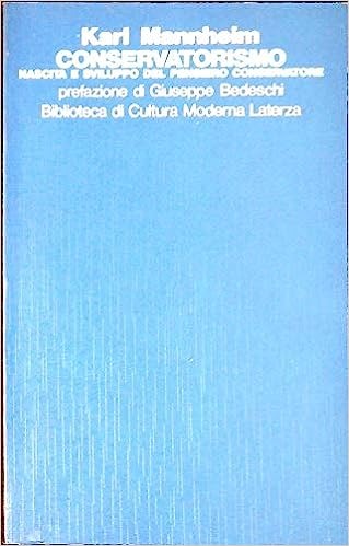 CONSERVATORISMO. NASCITA E SVILUPPO DEL PENSIERO CONSERVATORE.