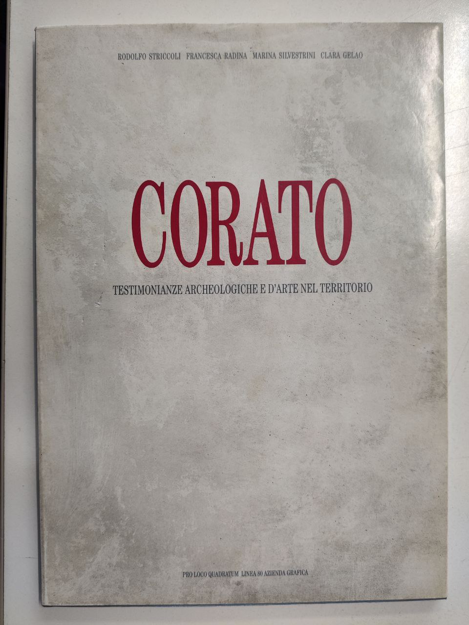 CORATO. - Testimonianze archeologiche e d'arte nel territorio.