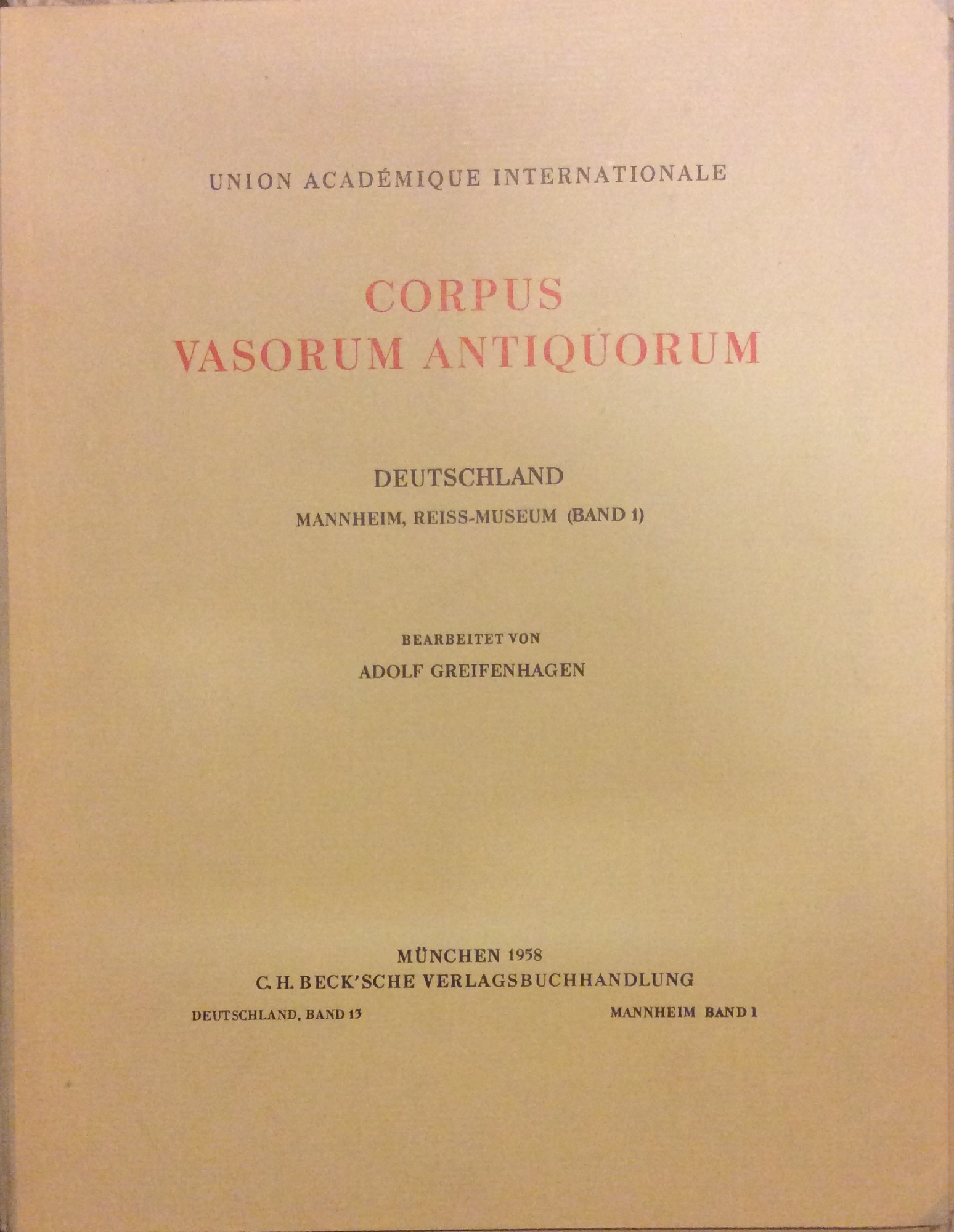 CORPUS VASORUM ANTIQUORUM - DEUTSCHLAND, 13. - Mannheim, Reiss-Museum - …