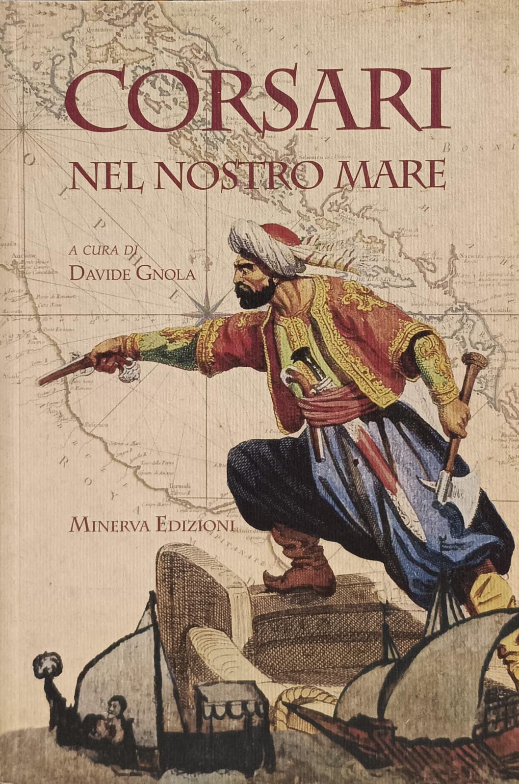 CORSARI NEL NOSTRO MARE.