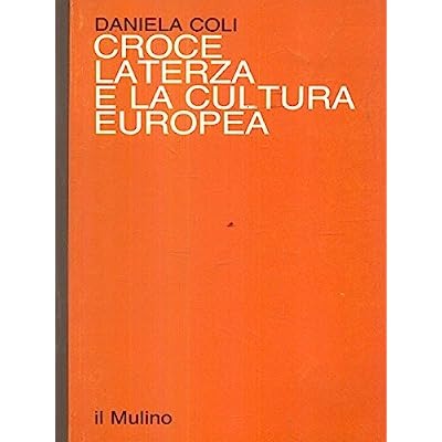 CROCE, LATERZA E LA CULTURA EUROPEA.