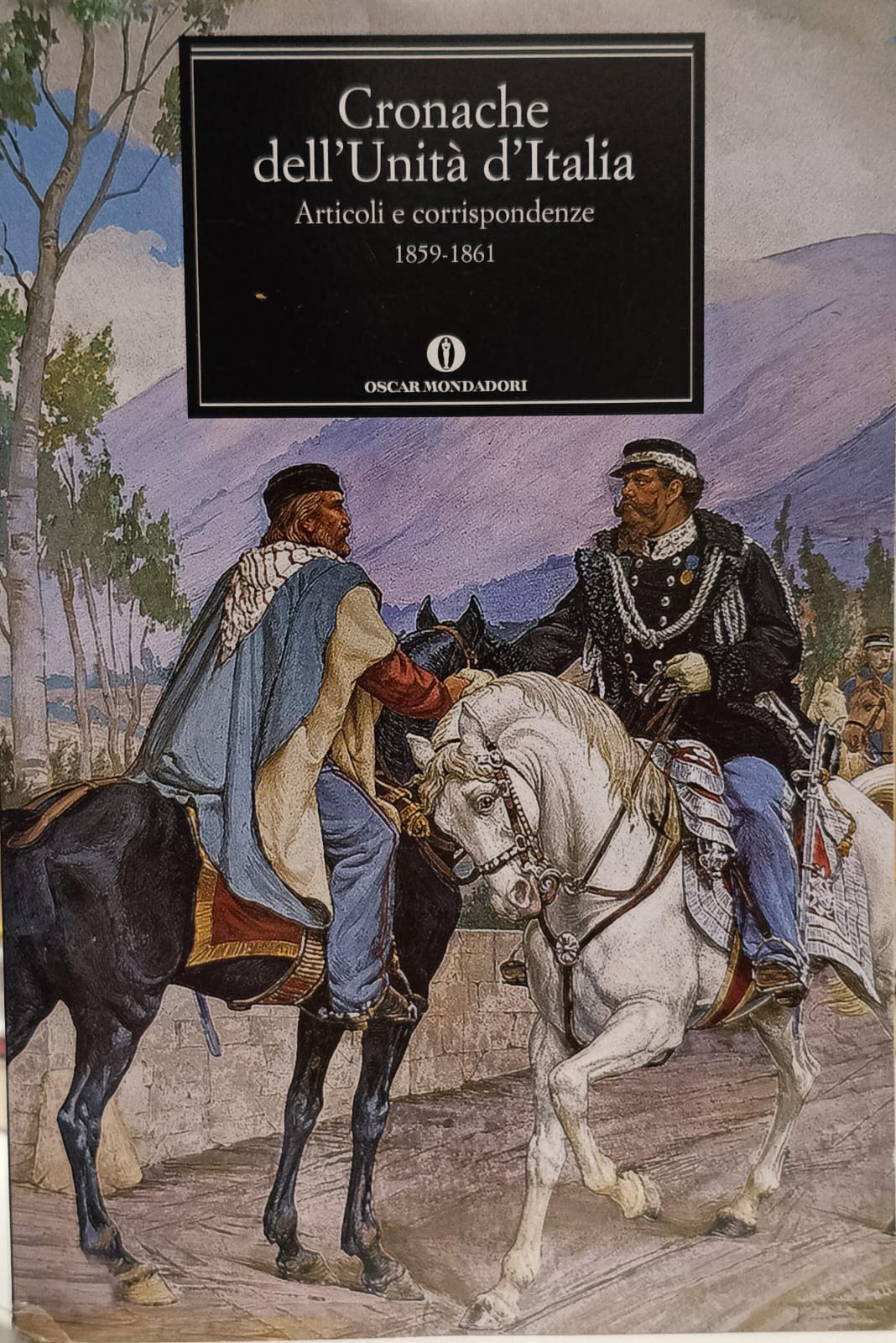 CRONACHE DELL'UNITÀ D'ITALIA. 1859-1861.