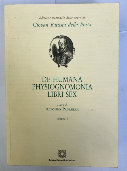 DE HUMANA PHYSIOGNOMONIA LIBRI SEX. - Volume Primo.