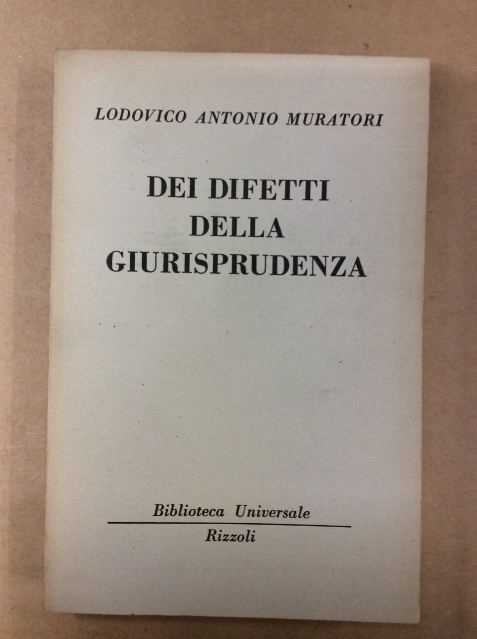 DEI DIFETTI DELLA GIURISPRUDENZA.