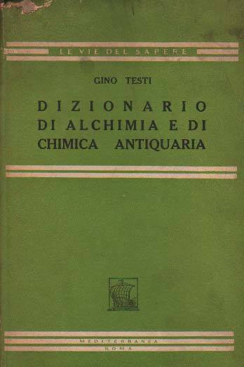 DIZIONARIO DI ALCHIMIA E DI CHIMICA ANTIQUARIA.