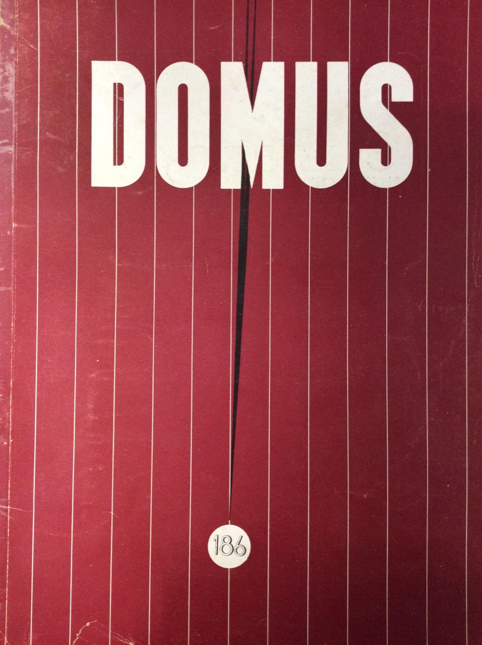 DOMUS. N. 186. Giugno 1943. - Direttori Melchiorre Bega e …