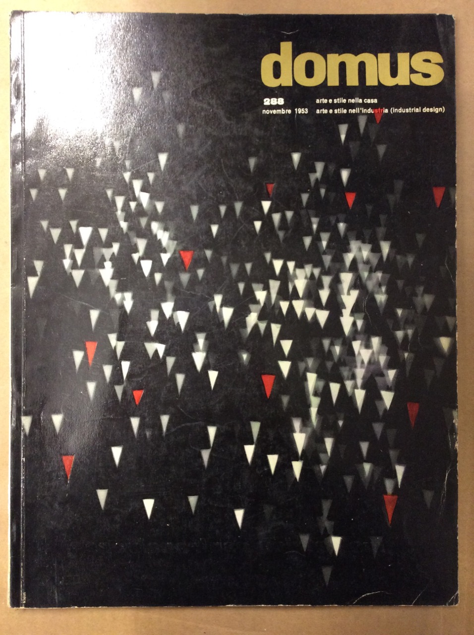 DOMUS. N. 288. Novembre 1953. - Arte e stile nella …