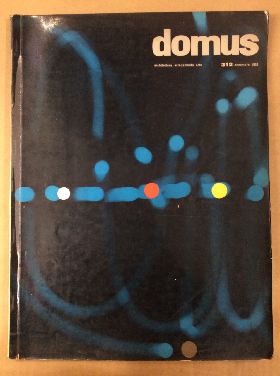DOMUS. N. 312. Novembre 1955. - Rivista mensile direzione Arch. …