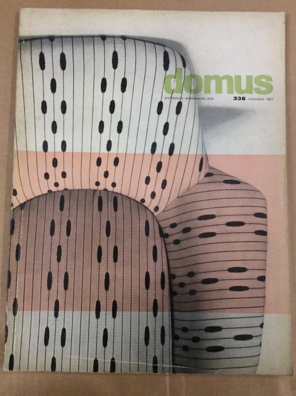DOMUS. N. 336. Novembre 1957. - Rivista mensile direzione Arch. …