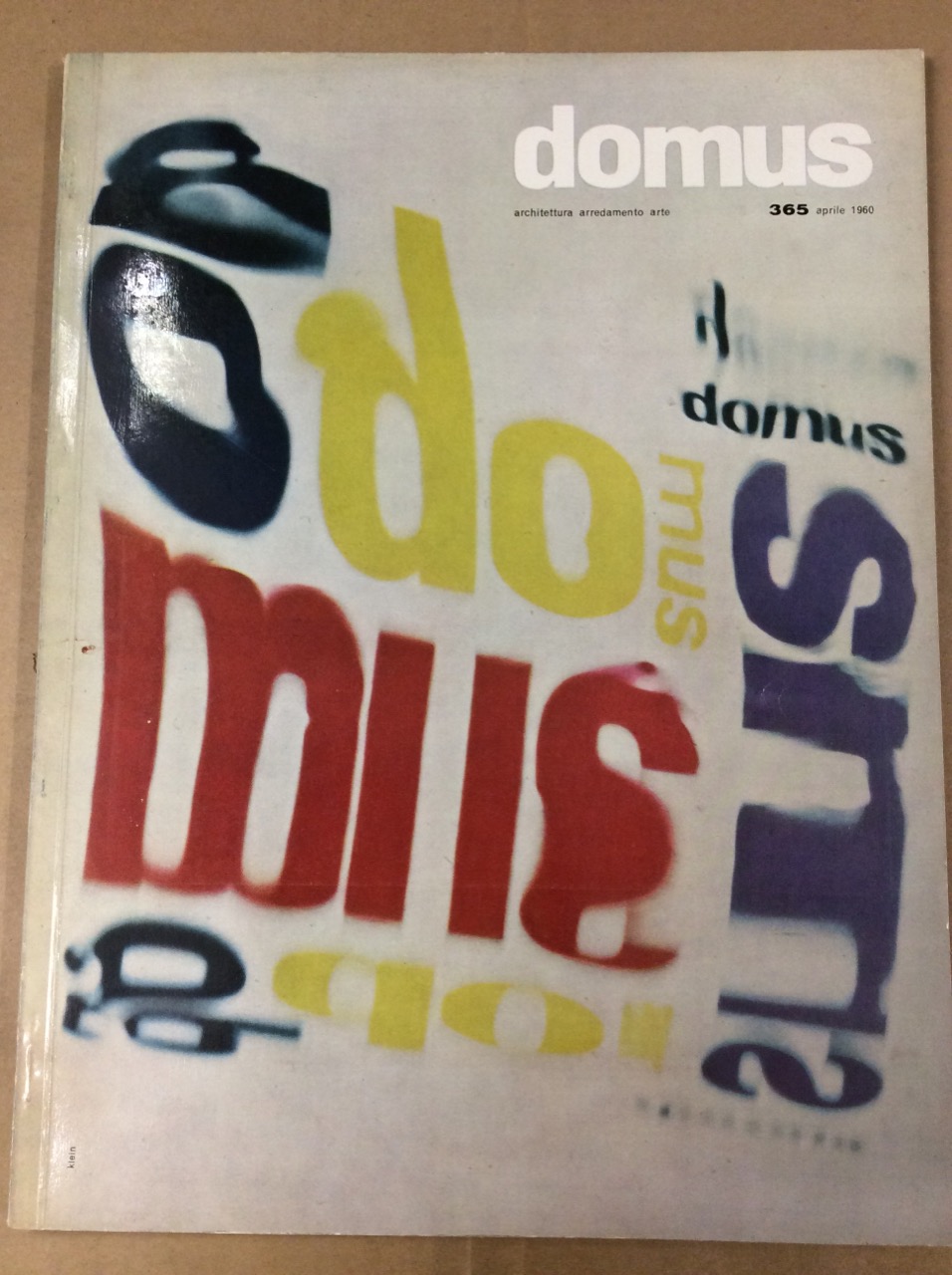 DOMUS. N. 365. Aprile 1960. - Rivista mensile direzione Arch. …