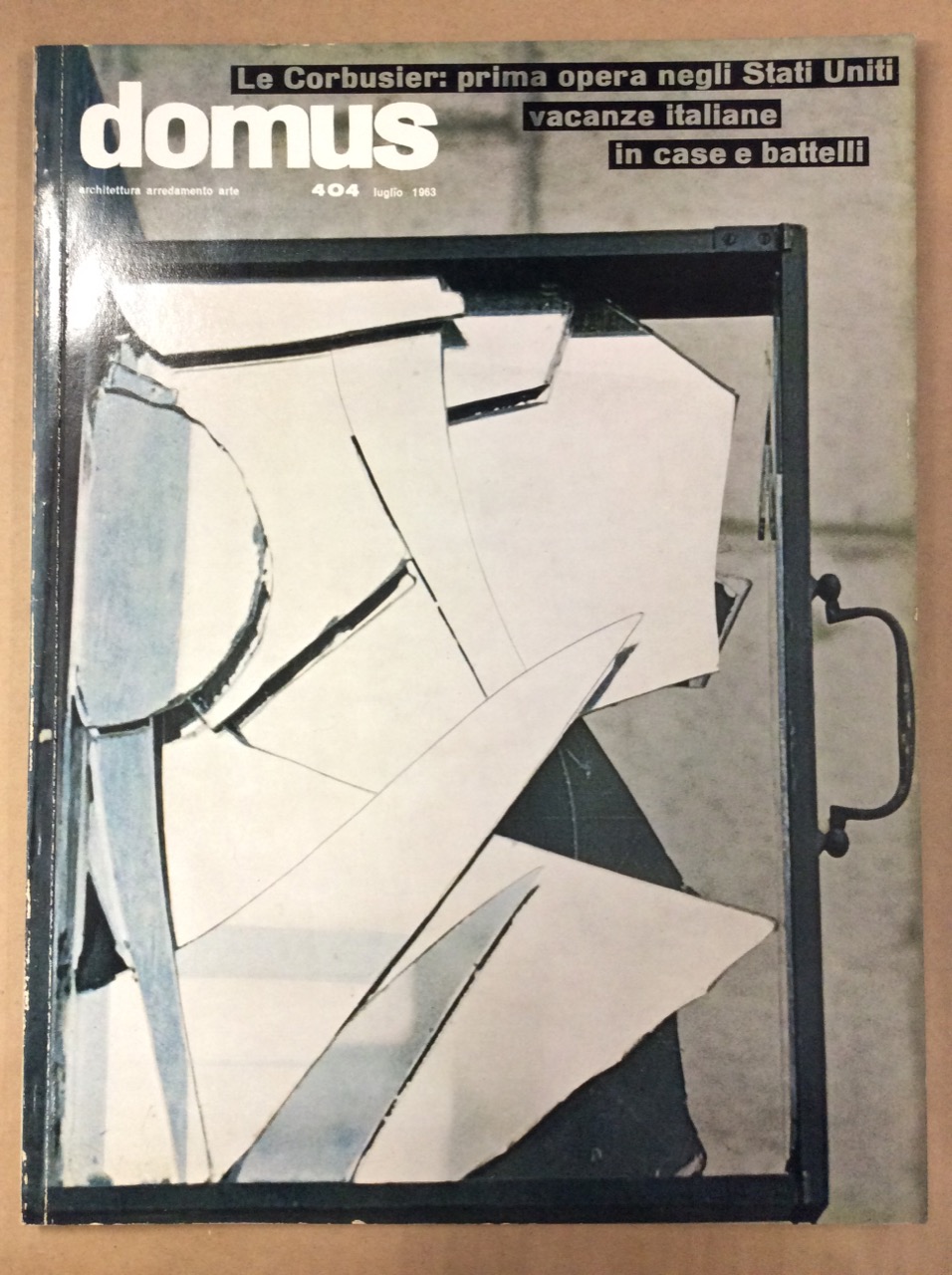 DOMUS. N. 404. Luglio 1963. - Rivista mensile direzione Arch. …