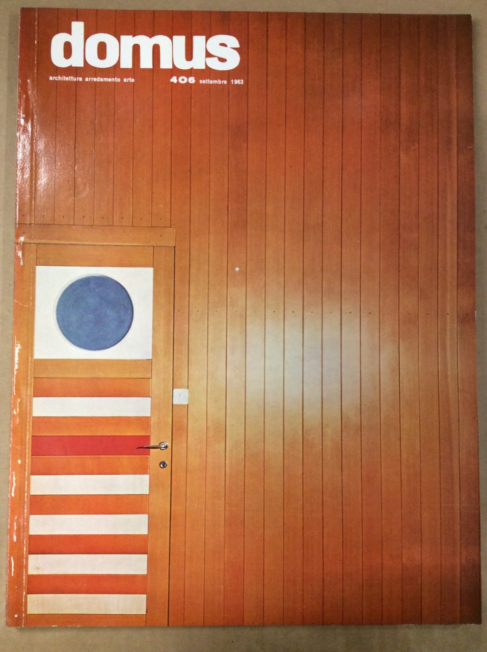 DOMUS. N. 406. Settembre 1963. - Rivista mensile direzione Arch. …