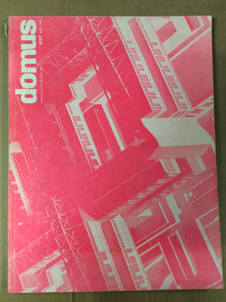 DOMUS. N. 437. Aprile 1966. - Architettura, arredamento, arte. Direzione …