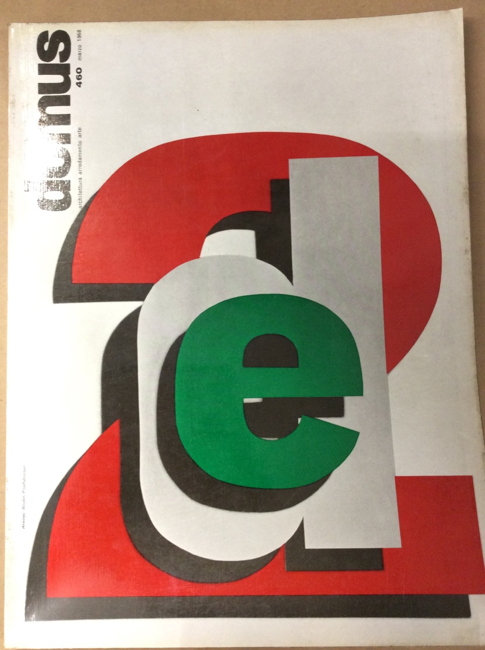 DOMUS. N. 460. Marzo 1968. - Architettura, arredamento, arte. Direzione …