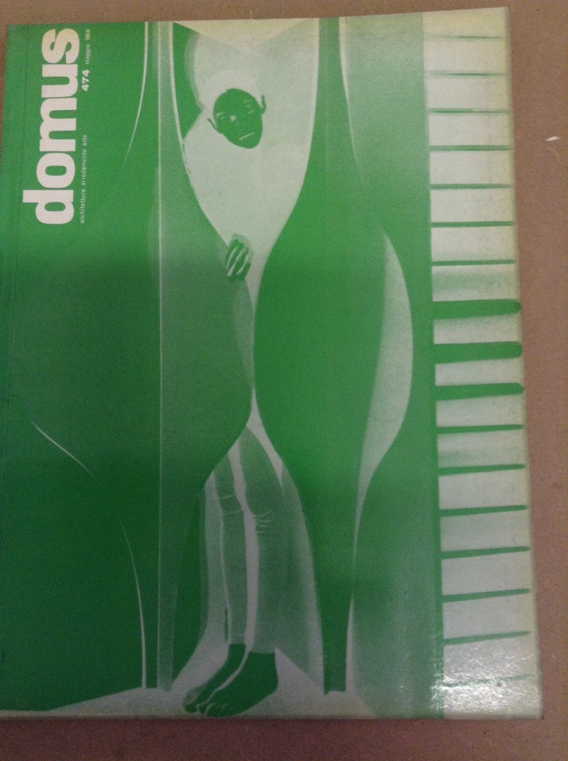 DOMUS. N. 474. Maggio 1969. - Architettura, arredamento, arte. Direzione …