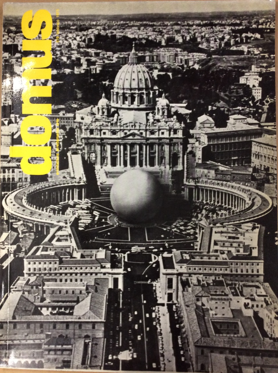 DOMUS. N. 519. Febbraio 1973. - Architettura, arredamento, arte. Direzione …