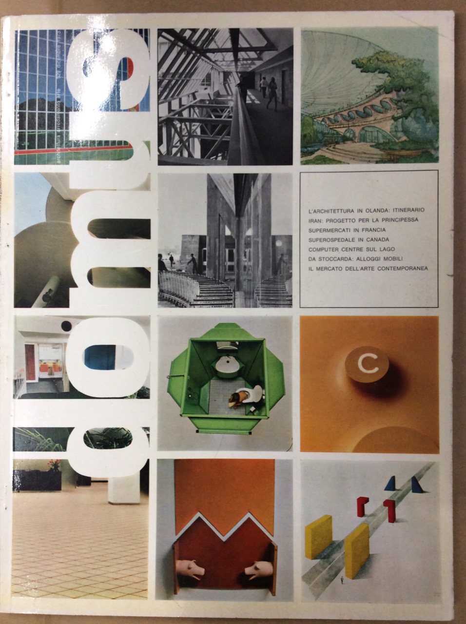 DOMUS. N. 529. Dicembre 1973. - Architettura, arredamento, arte. Direzione …