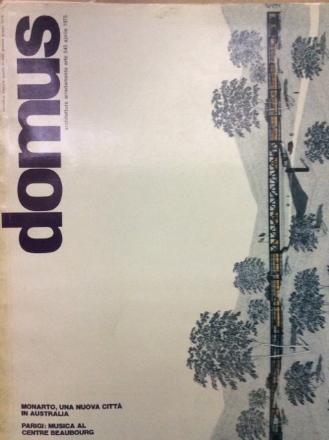 DOMUS. N. 545. Aprile 1975. - Architettura, arredamento, arte. Direzione …