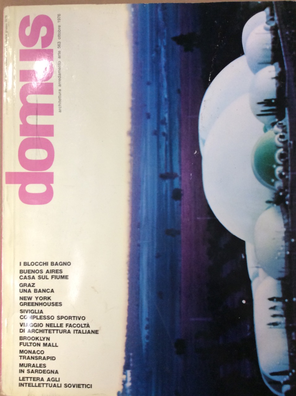 DOMUS. N. 563. Ottobre 1976. - Monthly magazine of architecture, …