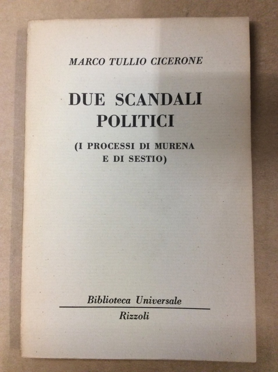 DUE SCANDALI POLITICI (I PROCESSI DI MURENA E DI SESTIO).
