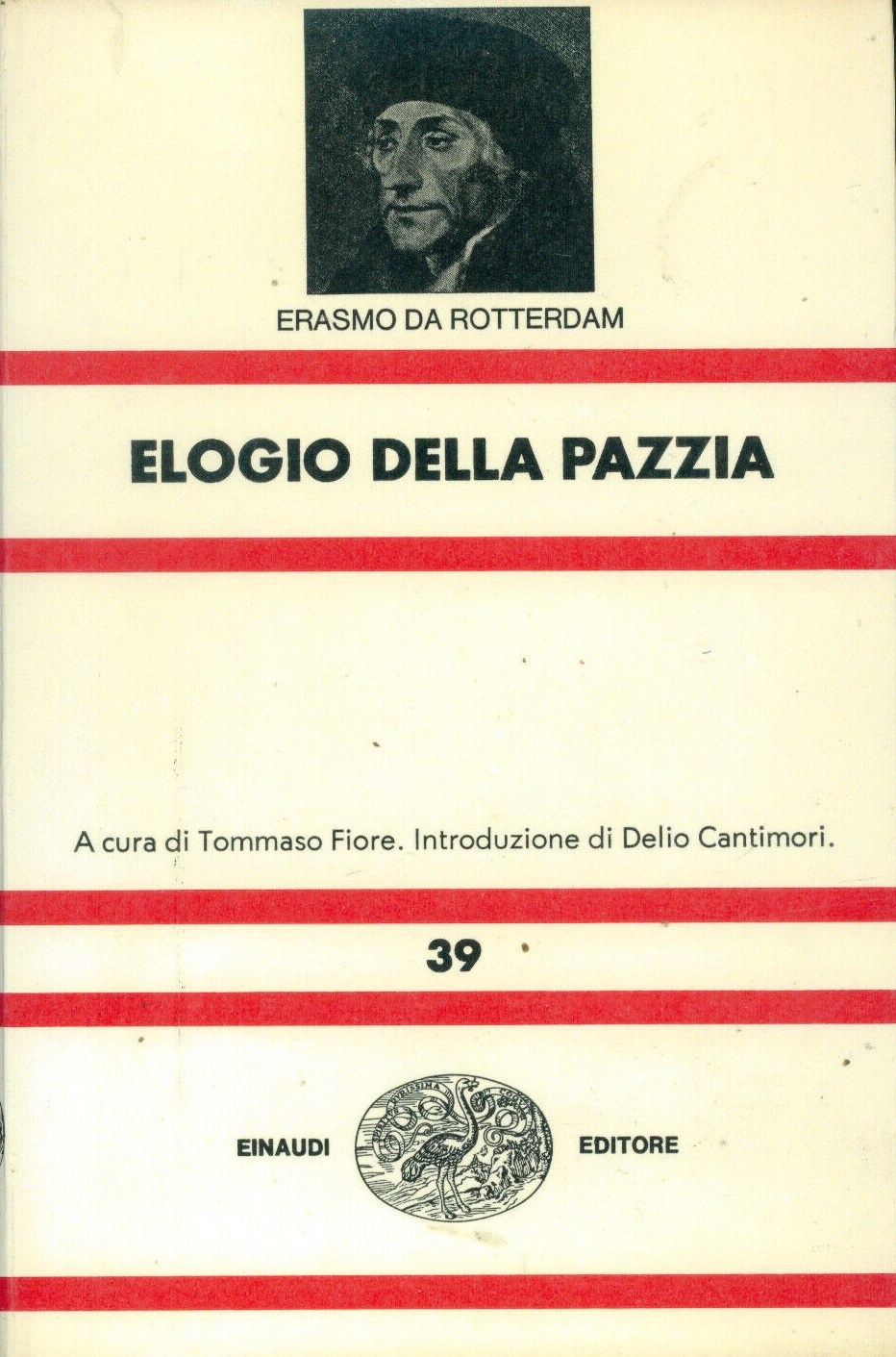 ELOGIO DELLA PAZZIA.