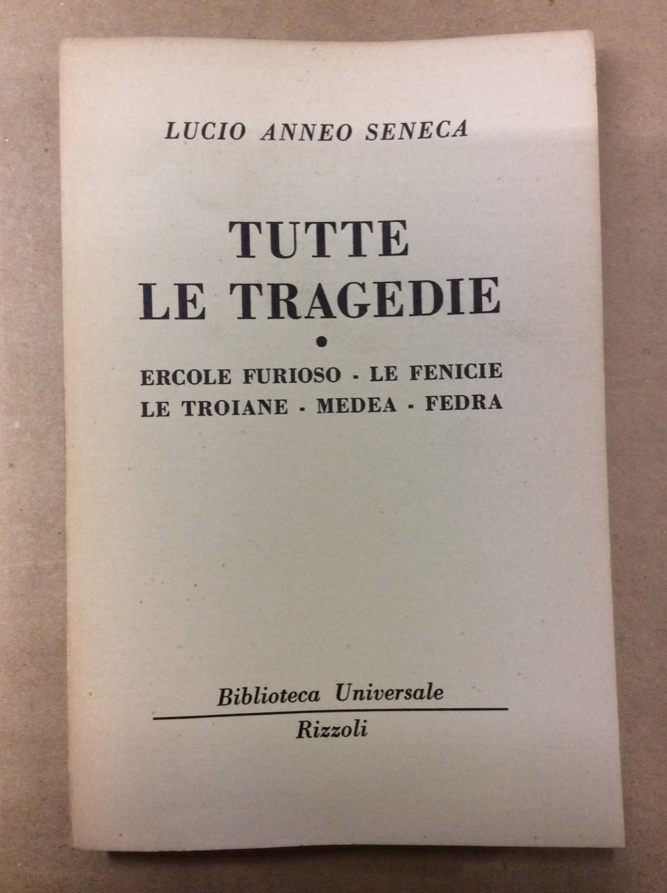ERCOLE FURIOSO - LE FENICIE - LE TROIANE - MEDEA …