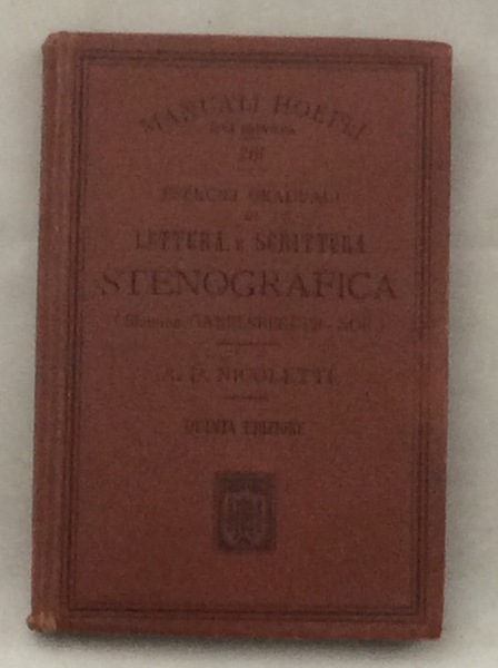 ESERCIZI GRADUALI DI LETTURA E SCRITTURA STENOGRAFICA. - (Sistema Gabelsberger-Noé). …