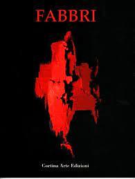 FABBRI. - Testo critico di Flaminio Gualdoni, con un'intervista di …
