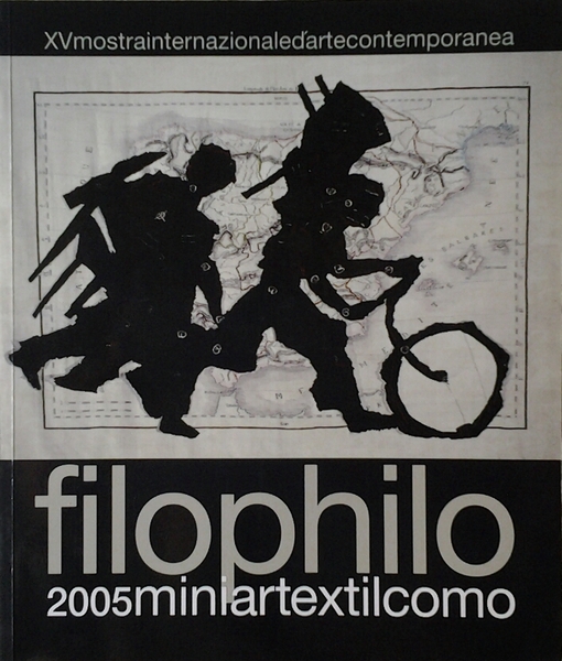 FILOPHILO. 2005 MINIARTEXTILCOMO. - XV Mostra d'arte contemporanea Arte & …