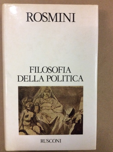 FILOSOFIA DELLA POLITICA. - A cura di Sergio Cotta.