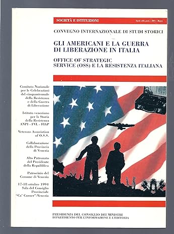 GLI AMERICANI E LA GUERRA DI LIBERAZIONE IN ITALIA. - …