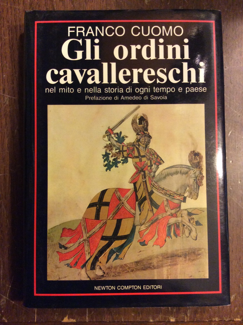 GLI ORDINI CAVALLERESCHI. - Nel mito e nella storia di …