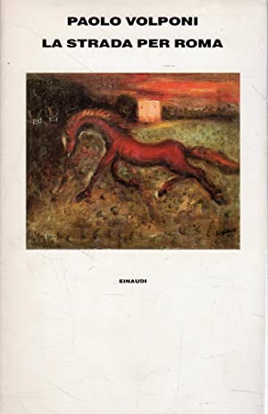 LA STRADA PER ROMA.