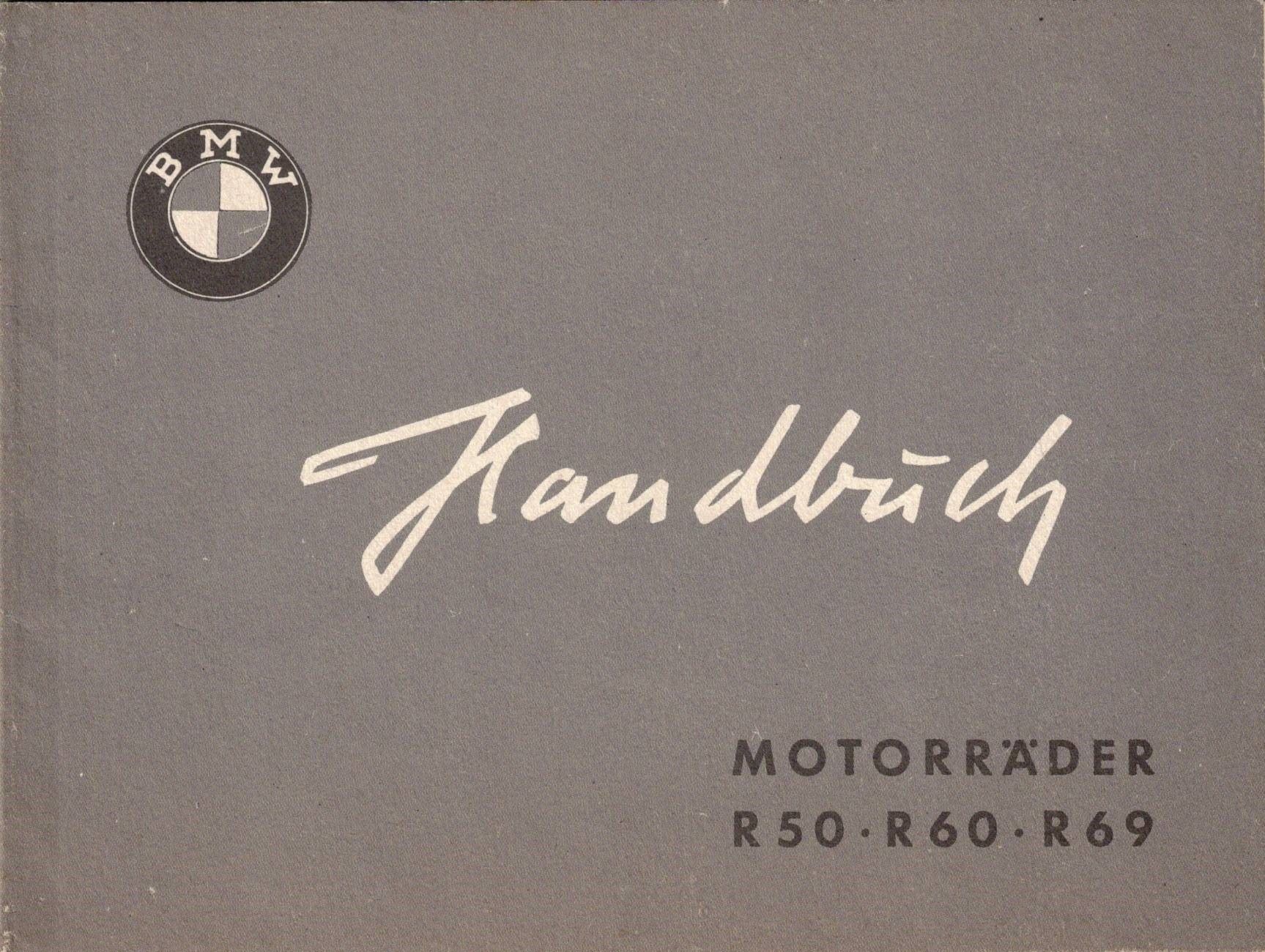 HANDBUCH MOTORRADER. R50 - R60 - R69. BMW.