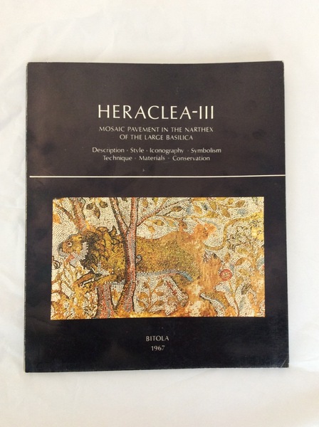 HERACLEA III. MOSAIC PAVEMENT IN THE NARTHEX OF THE LARGE …