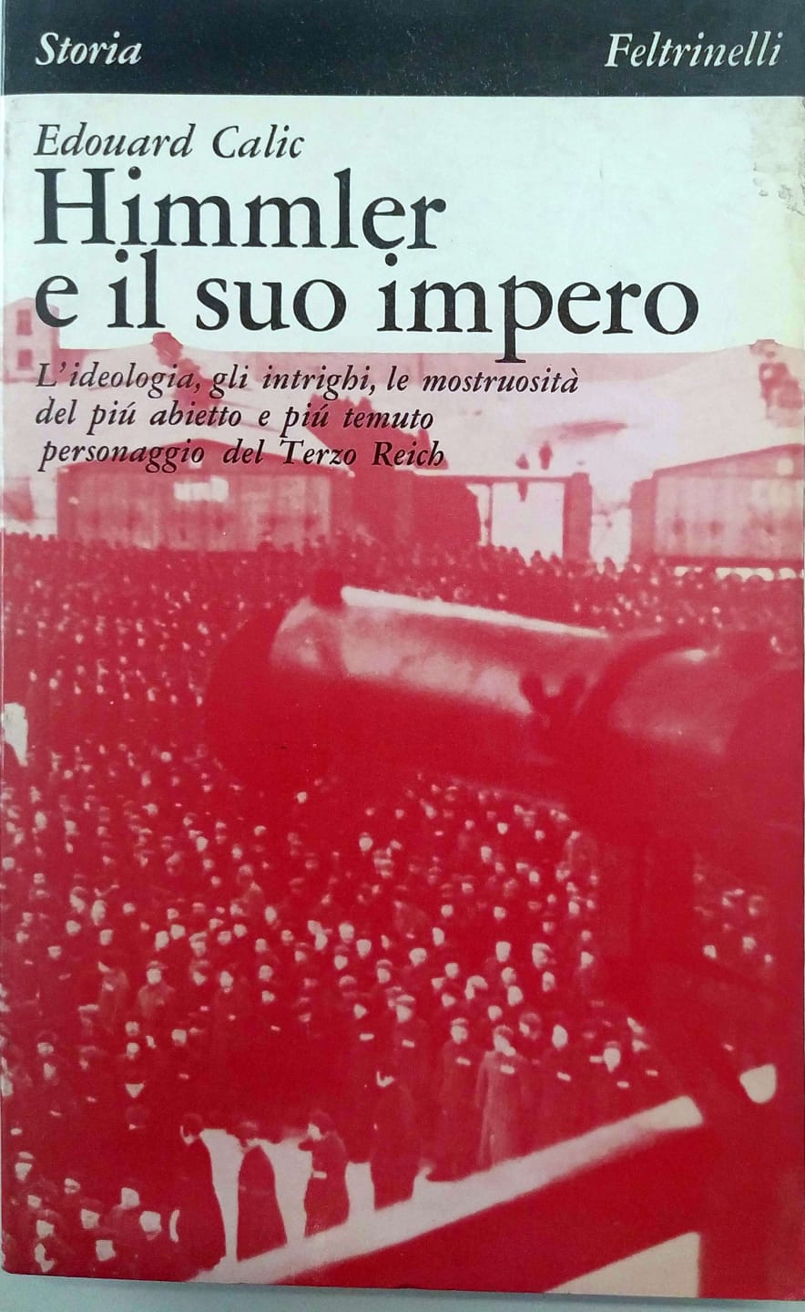 HIMMLER E IL SUO IMPERO.
