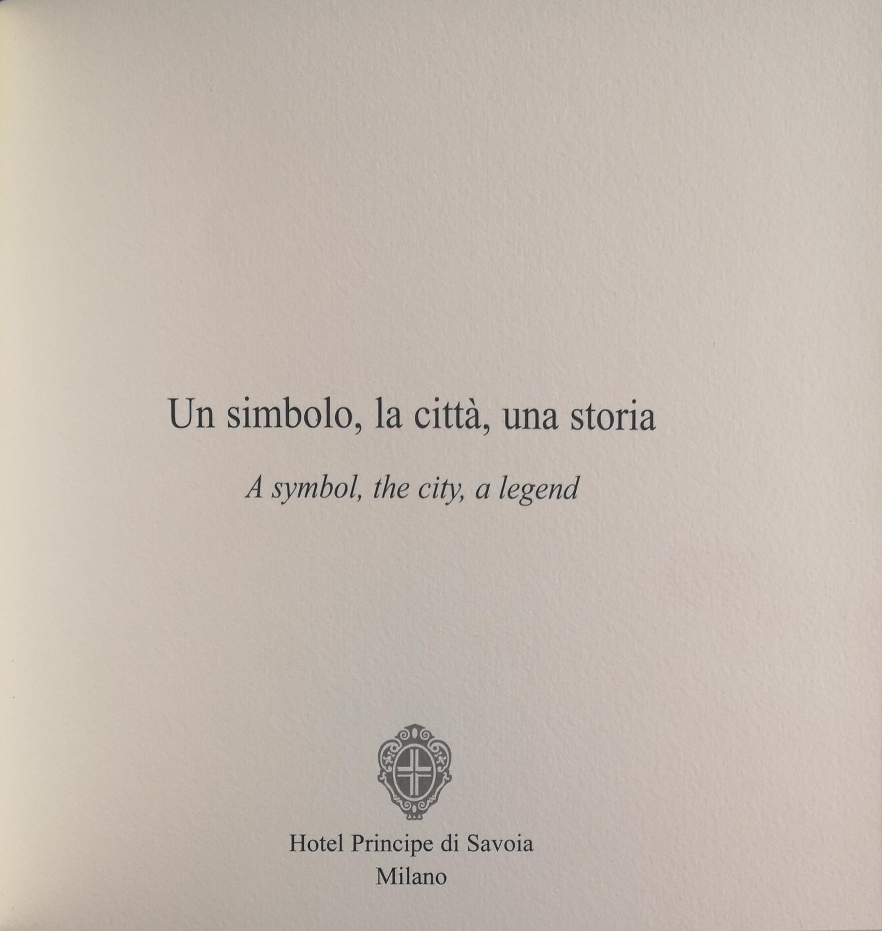 HOTEL PRINCIPE DI SAVOIA. UN SIMBOLO, LA CITTÀ, UNA STORIA. …